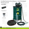 Hafcovac Certified Explosion-Proof Vacuum - EXL Model